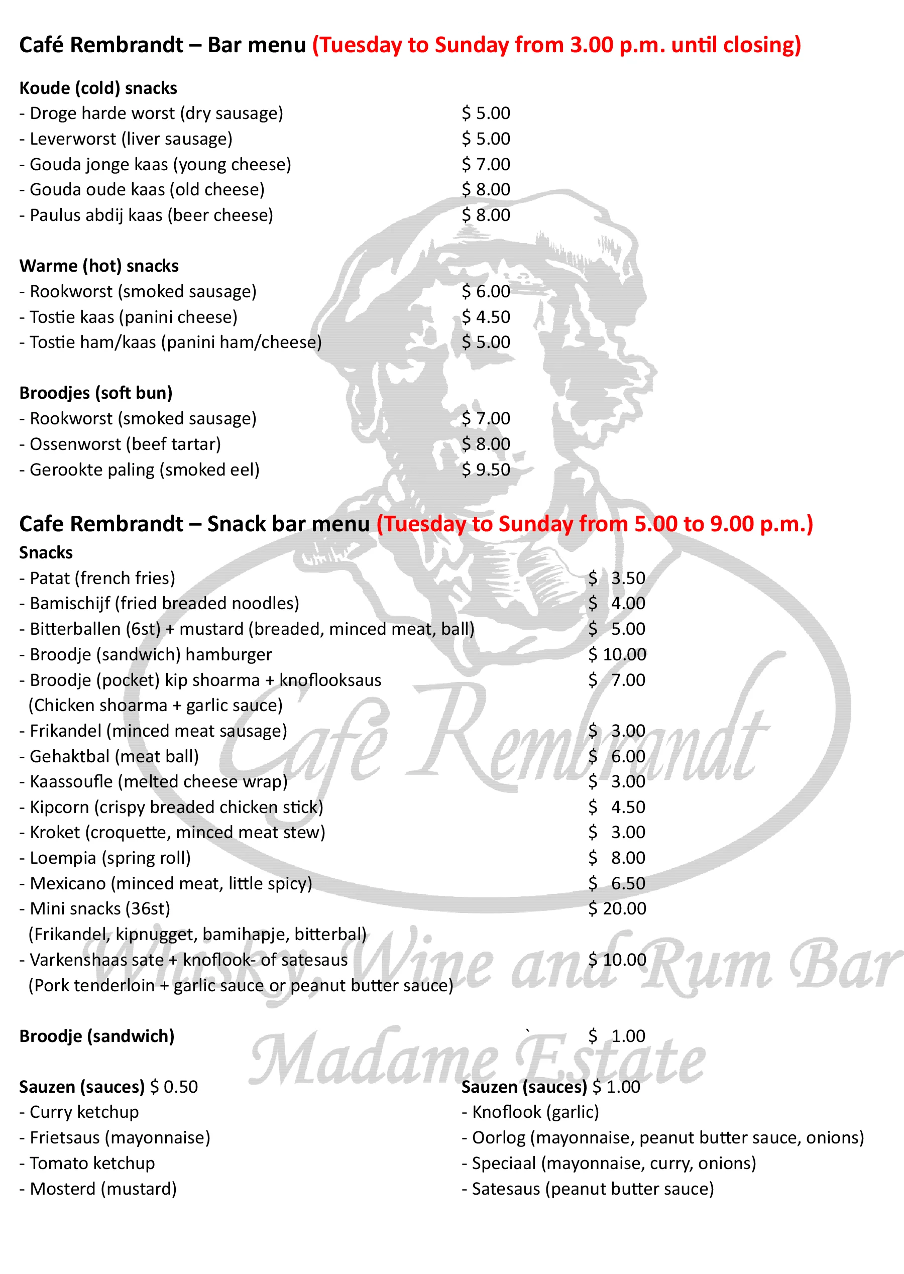 Café Rembrandt – Menu Lanchonete 2024 Itens do menu de lanches holandeses no estilo snackbar listados no Café Rembrandt, Madame Estate, St. Maarten.